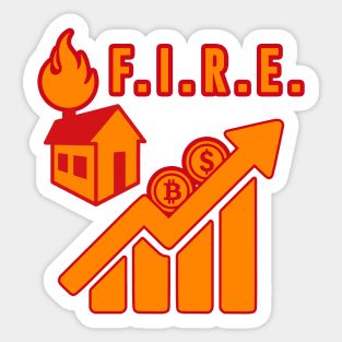 Believe in F.I.R.E. Sticker